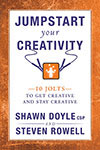 Jumpstart Your Creativity by Steven Rowell